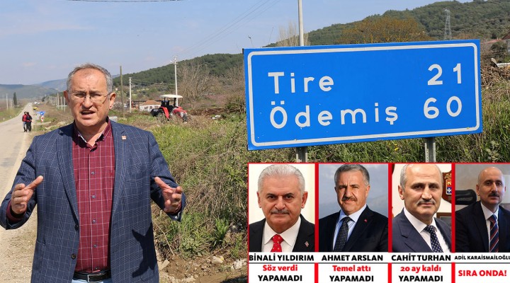 CHP'li Sertel'den Tire-Belevi yolu tepkisi... ''3 Bakan bir yolu bitiremedi''