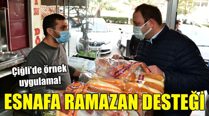 Çiğli'de esnafa Ramazan desteği!