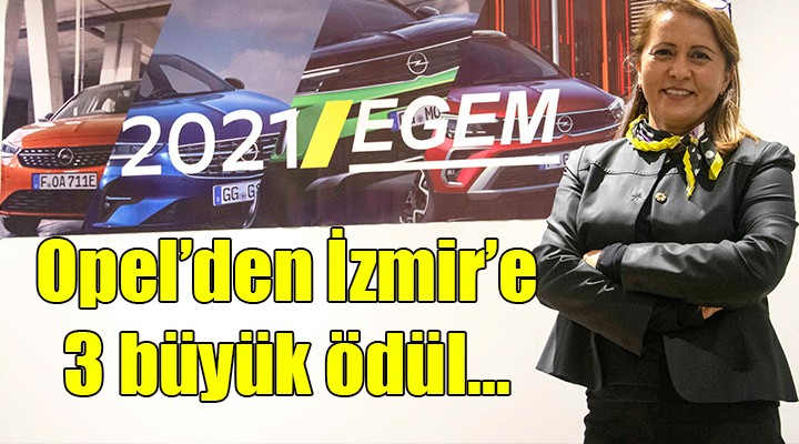 Egem, İzmir'in gururu oldu! Opel'den İzmir'e 3 büyük ödül...