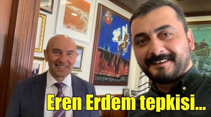 İzmir'de Eren Erdem tepkisi!
