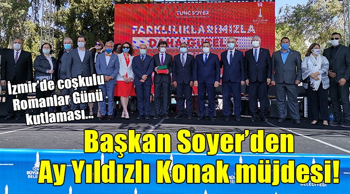 İzmir'de coşkulu Romanlar Günü kutlaması...