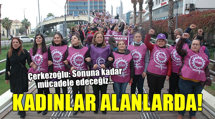 İzmir'de kadına yönelik şiddet yürüyüşü...