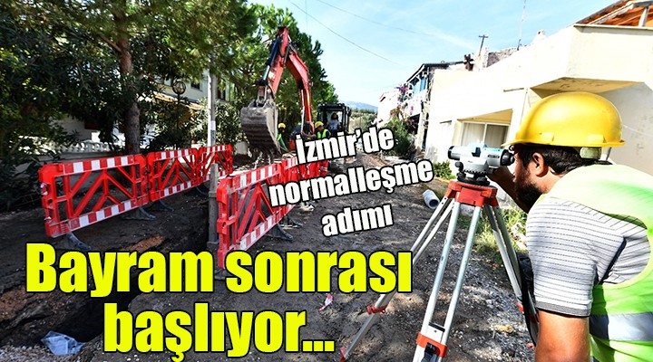 İzmir'de normalleşme adımı...