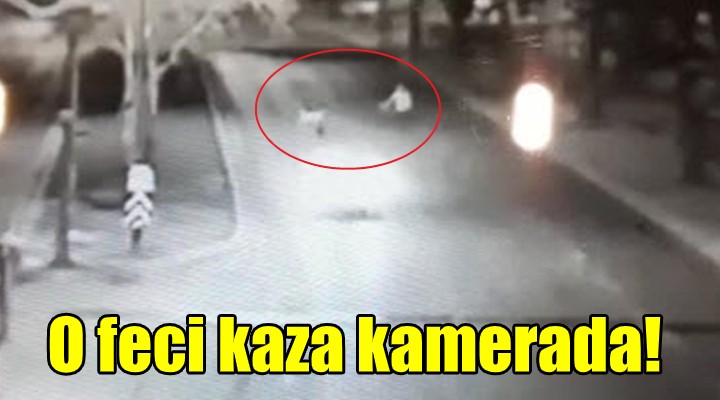 İzmir'deki o feci kaza kamerada
