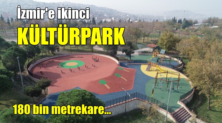 İzmir'e ikinci Kültürpark!