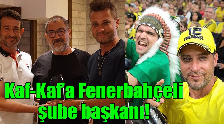 Karşıyaka'ya Fenerbahçeli şube başkanı!