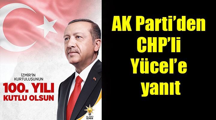 AK Parti cephesinden Yücel'e 9 Eylül yanıt