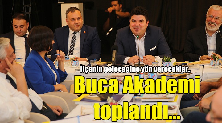 'Buca Akademi' toplandı