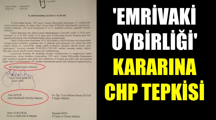 'Emrivaki oybirliği' kararına CHP tepkisi!