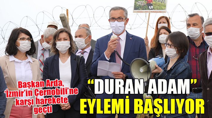 'İzmir'in Çernobili'ne karşı 'Duran adam'' eylemi...