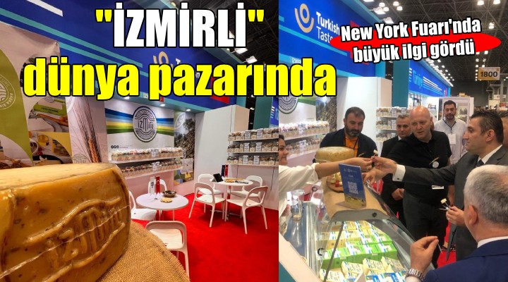 ''İzmirli'' markalı ürünler dünya pazarında...
