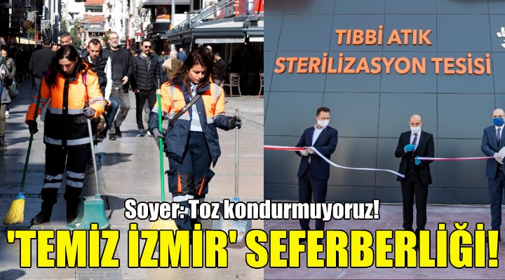 'Temiz İzmir' seferberliği!