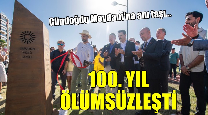 100. yıl anı taşıyla ölümsüzleşti