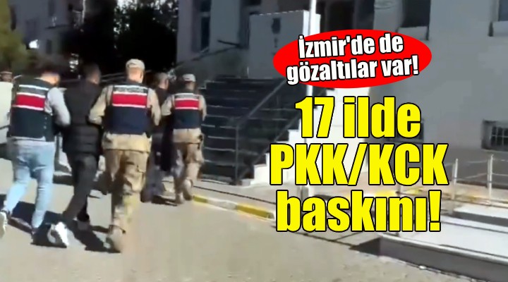 17 ilde PKK baskını: 55 gözaltı!