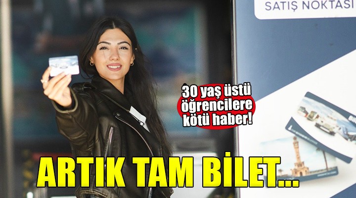 30 yaş üstü öğrenciler için tam bilet uygulaması başlıyor