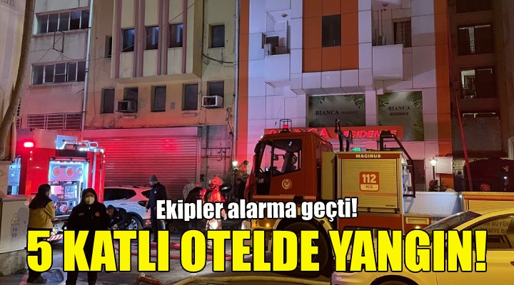 5 katlı otelde yangın!