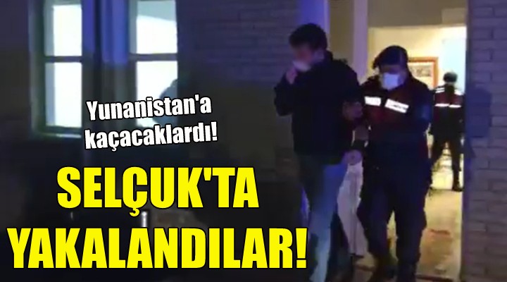 6 FETÖ'cü Selçuk'ta yakalandı!