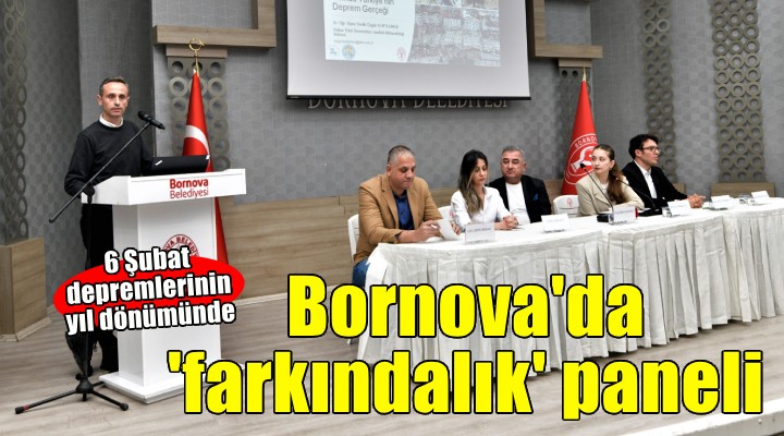 6 Şubat Depremi’nin yıldönümünde farkındalık paneli