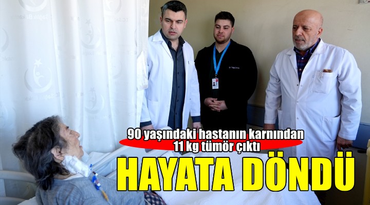 90 yaşındaki hastanın karnından yaklaşık 11 kilogramlık tümör çıkarıldı