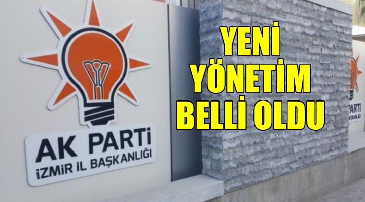 AK Parti İzmir'de yeni yönetim belli oldu