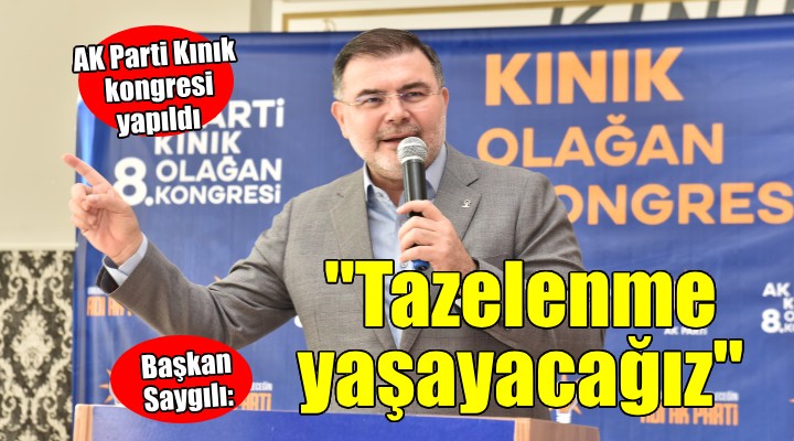 AK Parti Kınık İlçe Kongresi yapıldı...