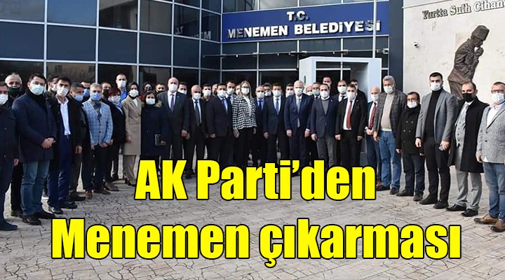 AK Parti'den Menemen çıkarması!