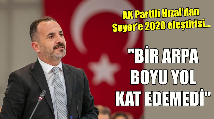 AK Partili Hızal'dan Soyer'e 2020 eleştirisi...