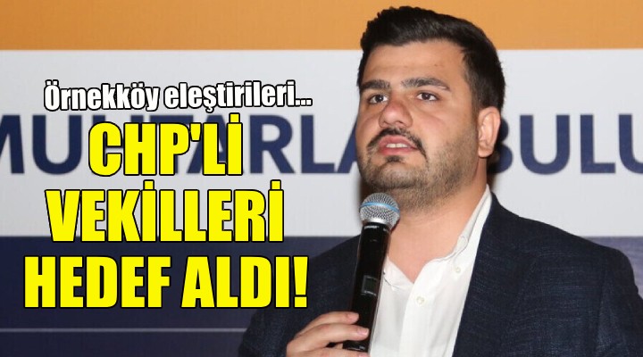 AK Partili İnan'dan CHP'li isimlere Örnekköy eleştirileri!