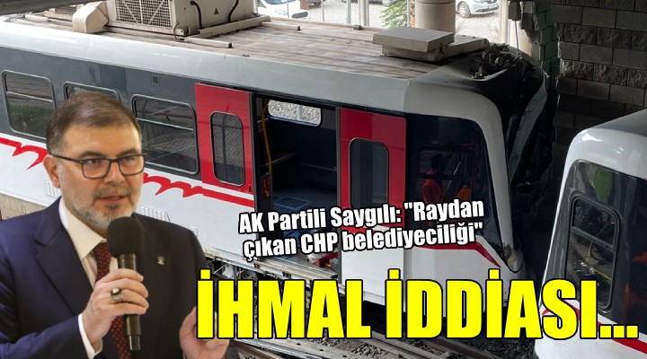 AK Partili Saygılı'dan metro kazasında ihmal iddiası...