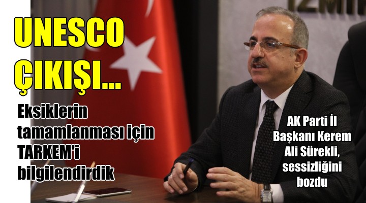 AK Partili Sürekli'den UNESCO konusunda flaş çıkışı...