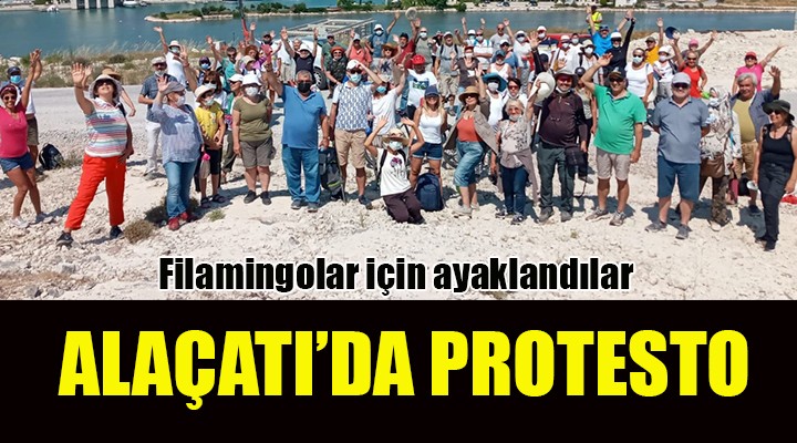 ALAÇATI SULAK ALANI'NDA PROTESTO... 