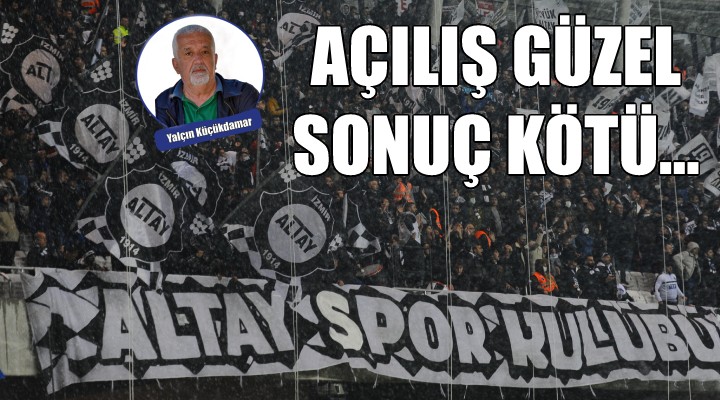 Açılış güzel, sonuç kötü...