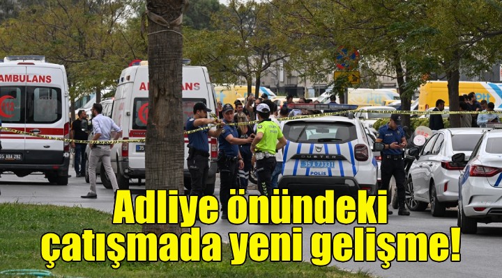 Adliye önünde çatışma... Zanlılar hakkında yeni gelişme!