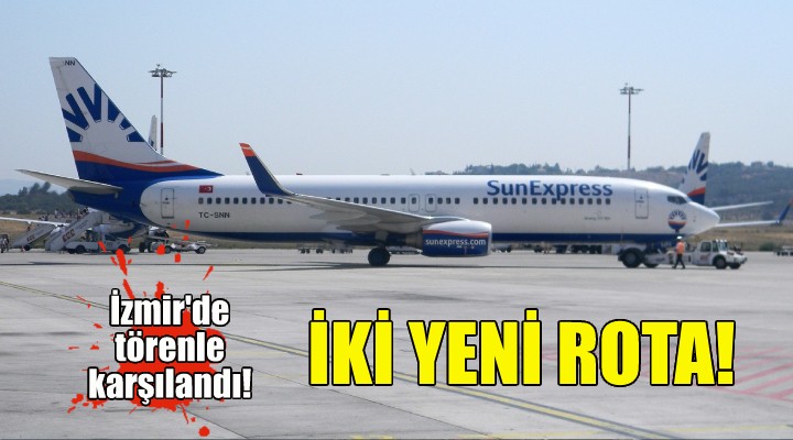 Adnan Menderes Havalimanı'ndan iki yeni rota!