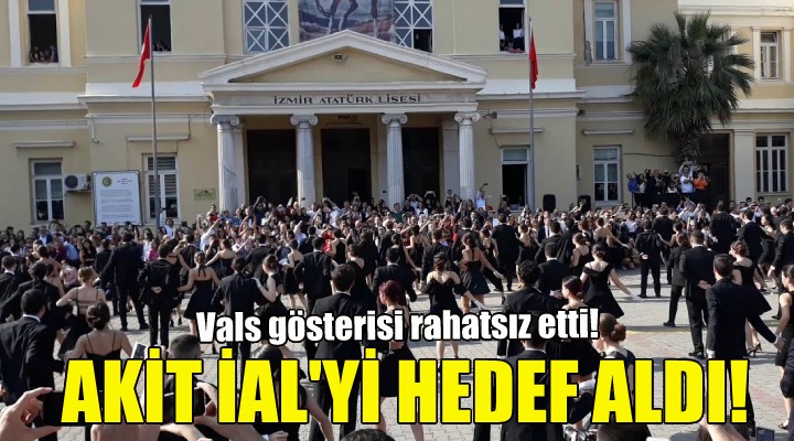 Akit, İzmir Atatürk Lisesi'ni hedef aldı!