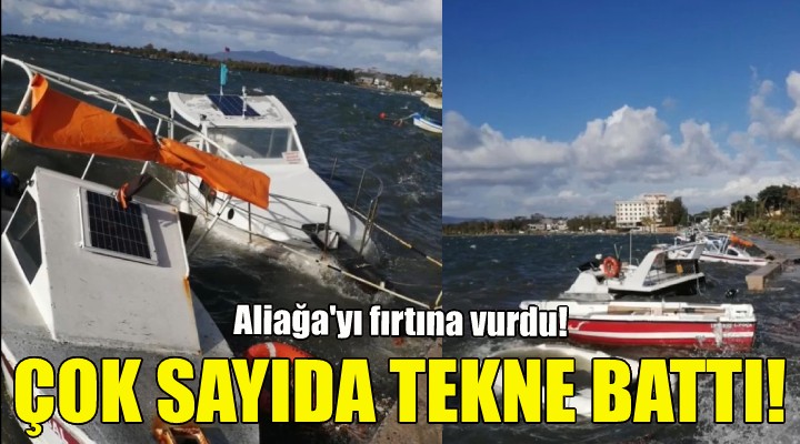 Aliağa'yı fırtına vurdu!