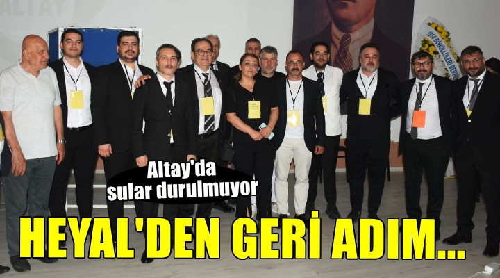 Altay'da Heyal'den geri adım...