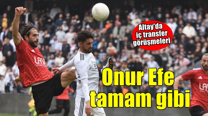 Altay'da Onur Efe tamam gibi