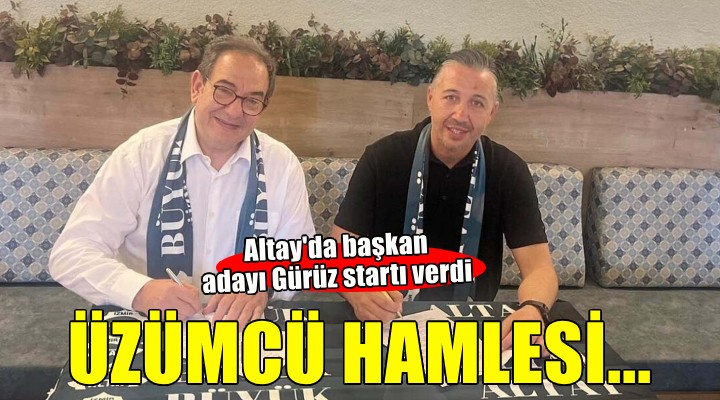 Altay'da başkan adayı Gürüz'den Üzümcü hamlesi