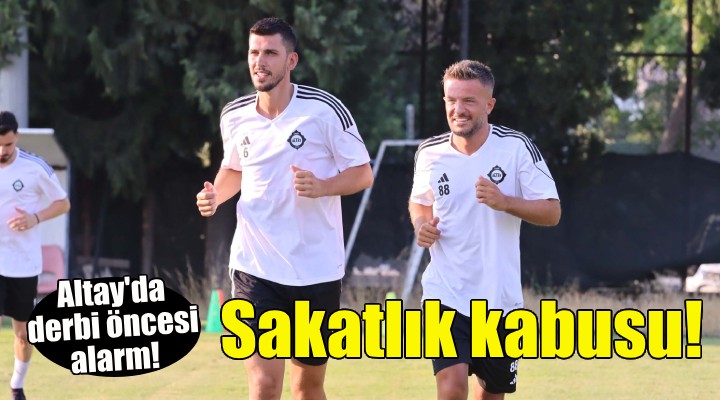 Altay'da sakatlık kabusu!