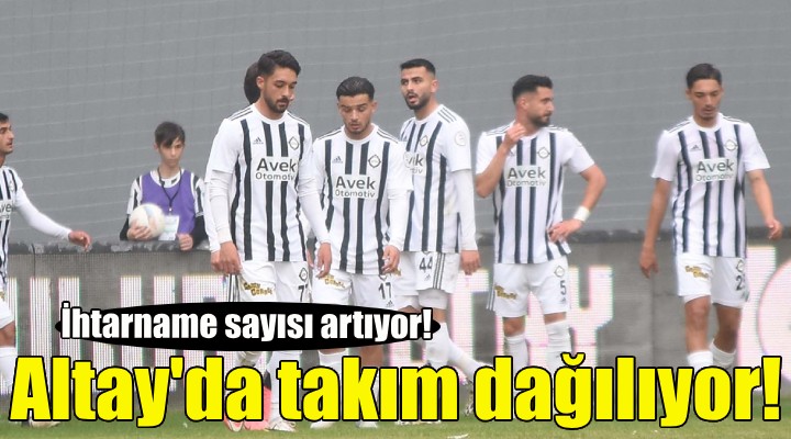 Altay'da takım dağılıyor!