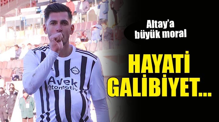 Altay'dan hayati galibiyet...