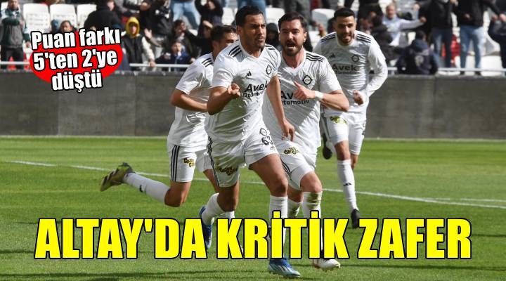 Altay'dan kritik zafer