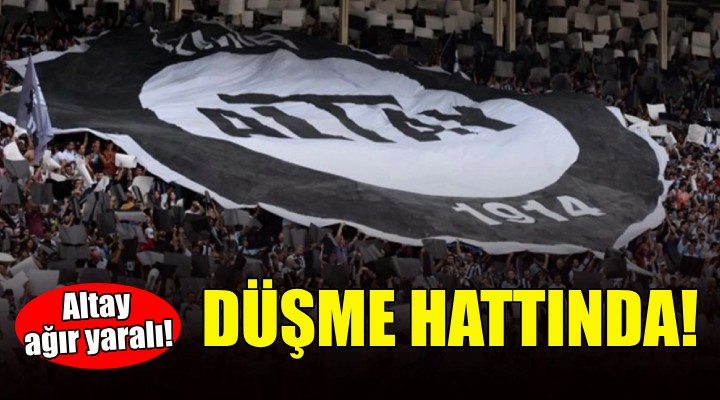 Altay düşme hattında!