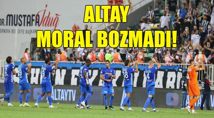 Altay moral bozmadı!