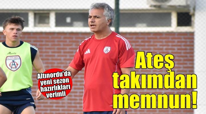 Altınordu'da Namet Ateş takımdan memnun