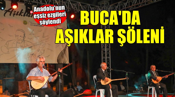 Anadolu'nun eşsiz ezgileri Buca'dan yükseldi...