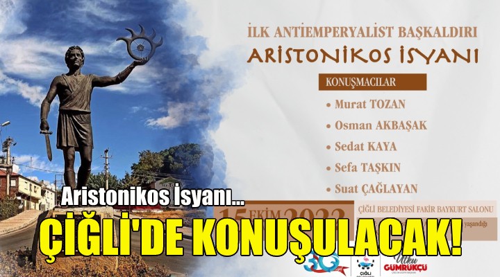 Aristonikos İsyanı Çiğli'de konuşulacak!