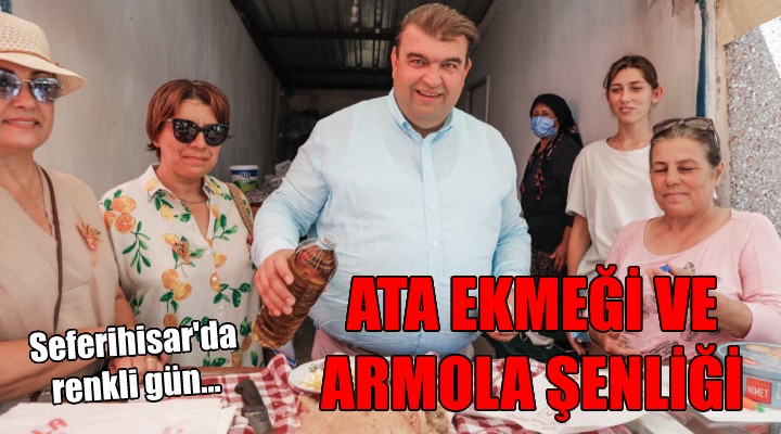 Ata Ekmeği ve Armola Şenliği binleri ağırladı