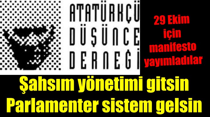 Atatürkçü Düşünce Derneği'nden manifesto!